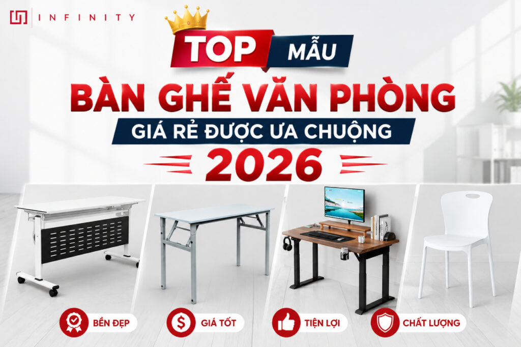 TOP mẫu bàn ghế văn phòng giá rẻ được ưa chuộng 2026
