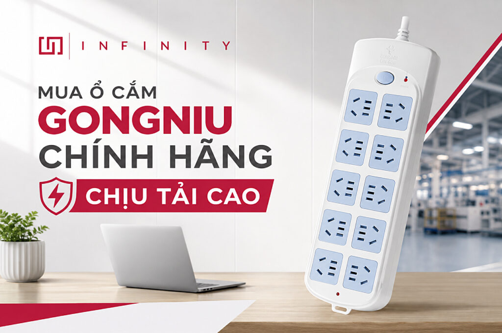 Mua ổ cắm Gongniu chính hãng chịu tải cao tại Hải Phòng